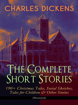 cover image of CHARLES DICKENS – the Complete Short Stories